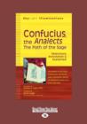 Image for Confucius, The Analects : The Path of the Sagea€”Selections Annotated &amp; Explained