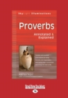 Image for Proverbs : Annotated &amp; Explained
