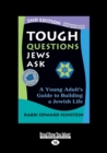 Image for Tough Questions Jews Ask