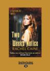 Image for Two Weeks&#39; Notice : Revivalist Series Book Two