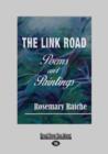 Image for The Link Road : Poems and Paintings