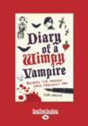Image for Diary of a wimpy vampire  : because the undead have feelings too