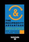 Image for The Reciprocity Advantage : A New Way to Partner for Innovation and Growth