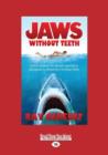 Image for Jaws Without Teeth