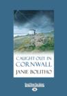 Image for Caught Out in Cornwall
