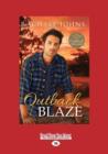 Image for Outback Blaze : (A Bunyip Bay Novel, #2)