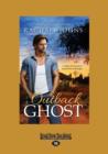 Image for Outback Ghost : (A Bunyip Bay Novel, #3)