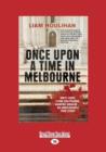Image for Once upon a time in Melbourne