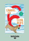 Image for Stories For 6 Year Olds