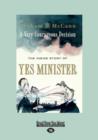 Image for A Very Courageous Decision : The Inside Story of Yes Minister