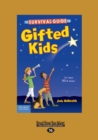 Image for The Survival Guide for Gifted Kids : For Ages 10 &amp; Under (Revised &amp; Updated 3rd Edition)
