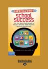 Image for The Survival Guide for School Success