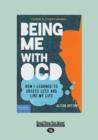 Image for Being Me with OCD