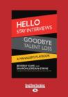 Image for Hello Stay Interviews, Goodbye Talent Loss