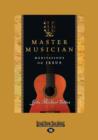 Image for The master musician  : meditations on Jesus