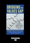 Image for Bridging the Values Gap