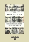 Image for The money men  : Australia&#39;s twelve most notable treasurers