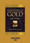 Image for Whitefield Gold