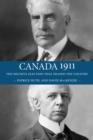 Image for Canada 1911: the decisive election that shaped the country