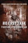 Image for No easy task: fighting in Afghanistan