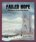 Image for Failed Hope : The Story of the Lost Peace