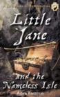 Image for Little Jane &amp; the Nameless Isle : 2