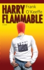 Image for Harry Flammable