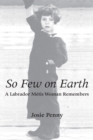 Image for So few on Earth: a Labrador Metis woman remembers