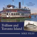 Image for Trillium &amp; Toronto Island