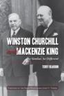 Image for Winston Churchill and Mackenzie King: so similar, so different
