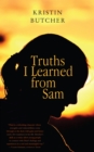 Image for Truths I Learned from Sam