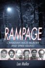 Image for Rampage: Canadian mass murder &amp; spree killing