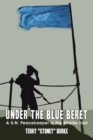 Image for Under the blue beret  : a U.N. peacekeeper in the Middle East