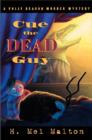 Image for Cue the Dead Guy: A Polly Deacon Mystery : 2