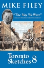 Image for Toronto Sketches 8: The Way We Were