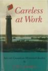 Image for Careless at Work: Selected Canadian historical studies