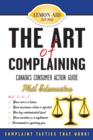 Image for The art of complaining: Canada&#39;s consumer action guide