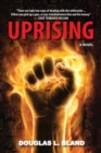 Image for Uprising  : a novel