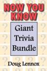 Image for Now you know - giant trivia bundle : 24