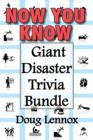 Image for Now you know - giant disaster trivia bundle : 26
