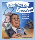 Image for Working for Freedom: The Story of Josiah Henson : 13