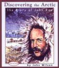 Image for Discovering the Arctic: The Story of John Rae