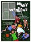 Image for Many Windows: Six Kids, Five Faiths, One Community