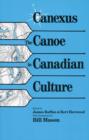 Image for Canexus: the canoe in Canadian culture