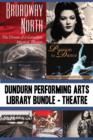 Image for Dundurn Performing Arts Library Bundle - Theatre: Broadway North / Let&#39;s Go to The Grand! / Once Upon a Time in Paradise / Passion to Dance / Sky Train / Romancing the Bard / Stardust and Shadows