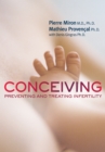 Image for Conceiving: Preventing and Treating Infertility : 4