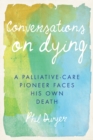 Image for Conversations on Dying
