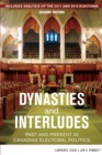 Image for Dynasties and interludes  : past and present in Canadian electoral politics