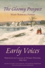 Image for Early voices: portraits of Canada by women writers, 1639-1914. (The gloomy prospect)
