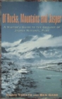 Image for Of rocks, mountains and Jasper: a visitor&#39;s guide to the geology of Jasper National Park